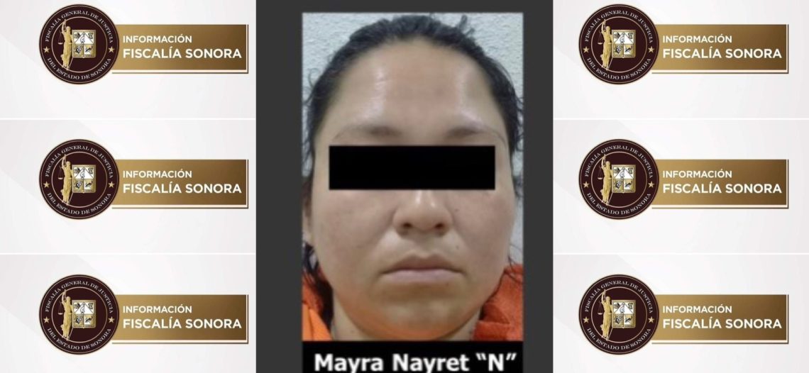 Se ejecutó la orden de aprehensión en contra de Mayra Nayret “N.”, madre de un niño de tan sólo un año y un mes de edad, que fue privado de la vida cuando fue golpeado para que guardara silencio.