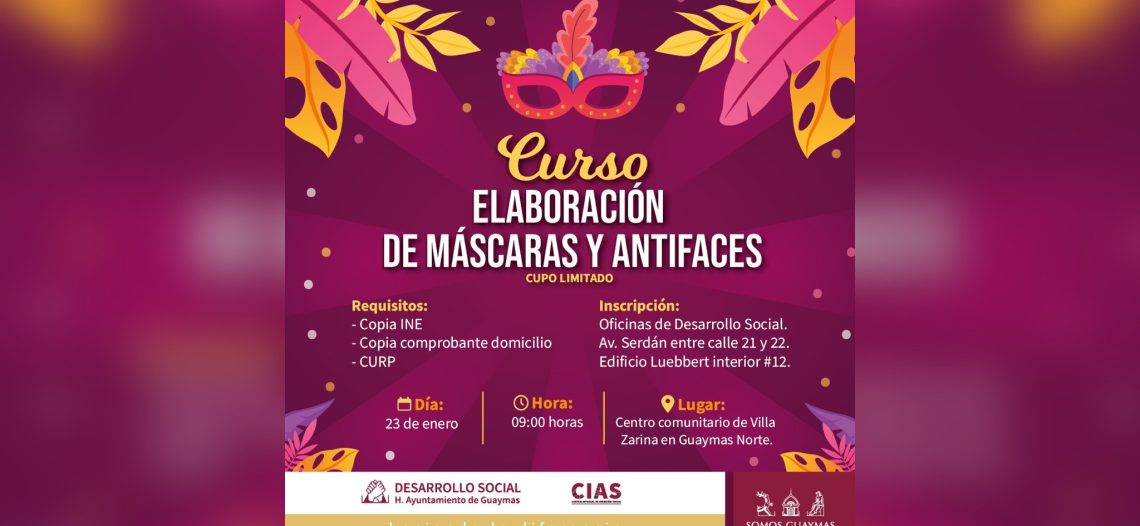 Prepara Ayuntamiento de Guaymas ‘Curso de Elaboración de Máscaras y Antifaces’.