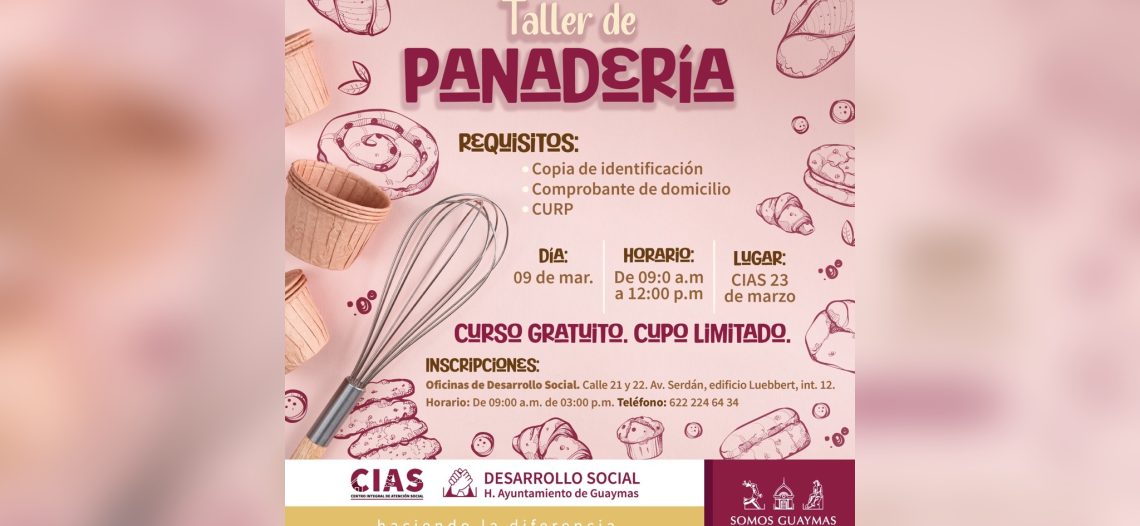 Promociona Desarrollo Social “Taller de Panadería” en CIAS del sector 23 de marzo