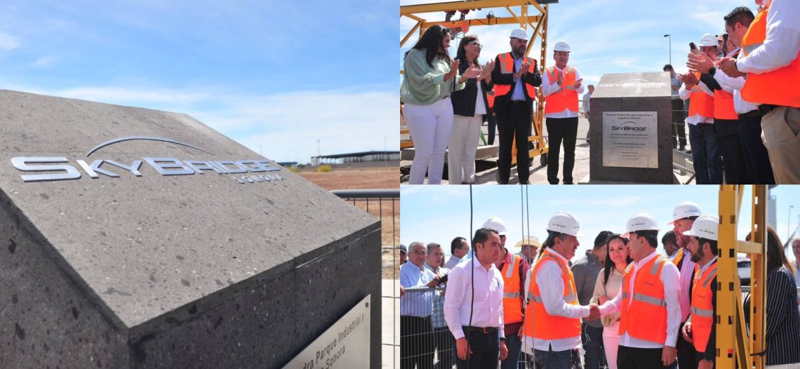 Coloca gobernador Alfonso Durazo primera piedra del proyecto Sky Bridge Sonora