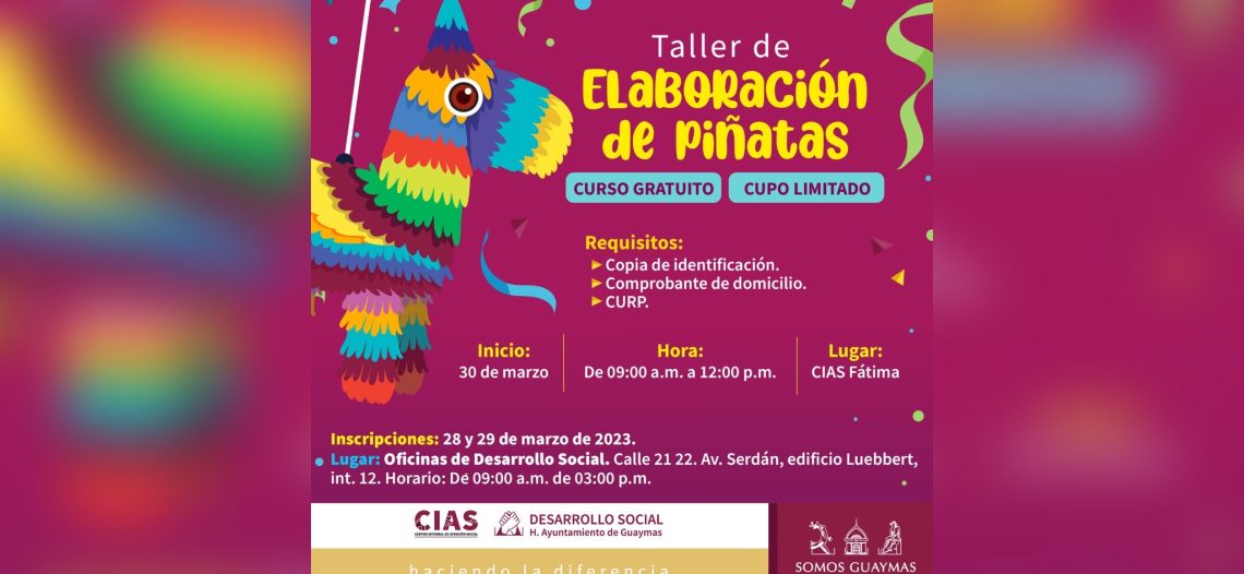 Invita Ayuntamiento de Guaymas a “taller de elaboración de piñatas”.