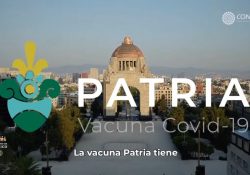 Vacuna Patria está lista para usarse contra COVID-19 en México, anunció el Conacyt