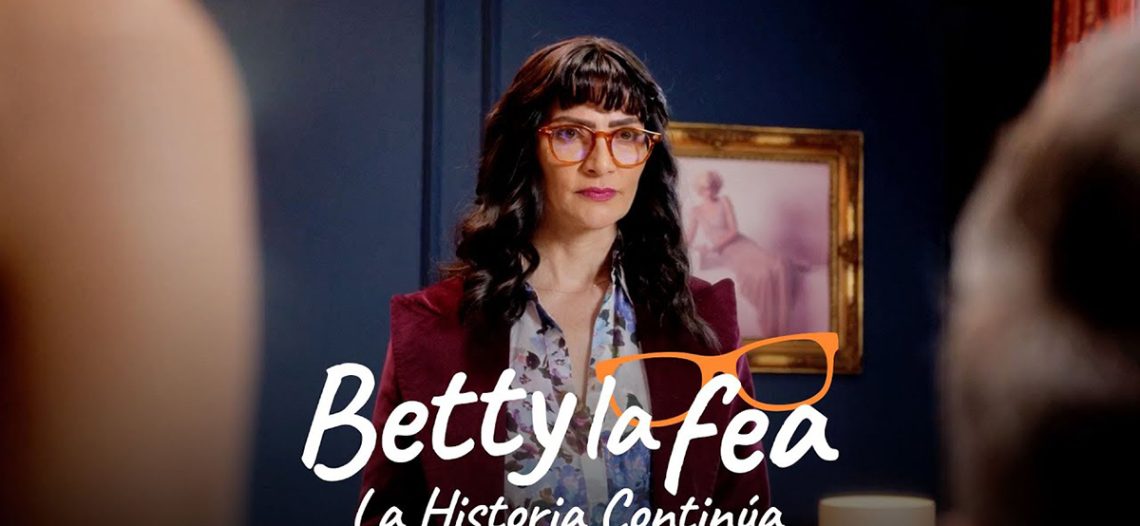 Secuela de ‘Betty la fea’ estrena nuevo tráiler y confirma la fecha de estreno
