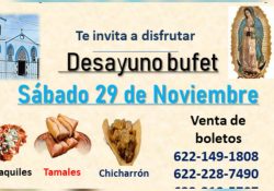 Anuncian desayuno Buffet a beneficio de la parroquia Nuestra Señora de Guadalupe