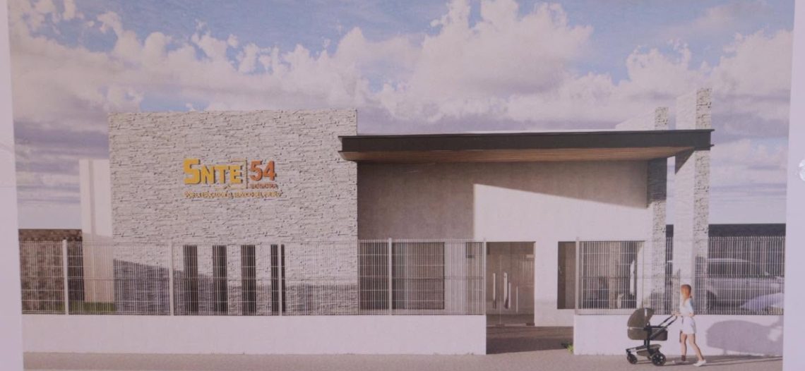 Construyen edificio para maestros del SNTE sección 54 Guaymas – Empalme