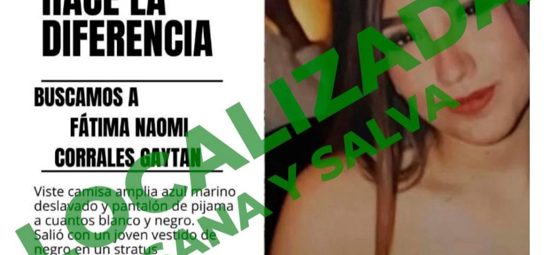 Fiscalía informa localización de persona reportada como desaparecida