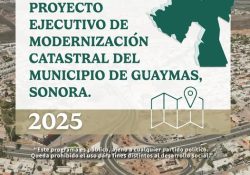 Realizarán modernización catastral en Guaymas