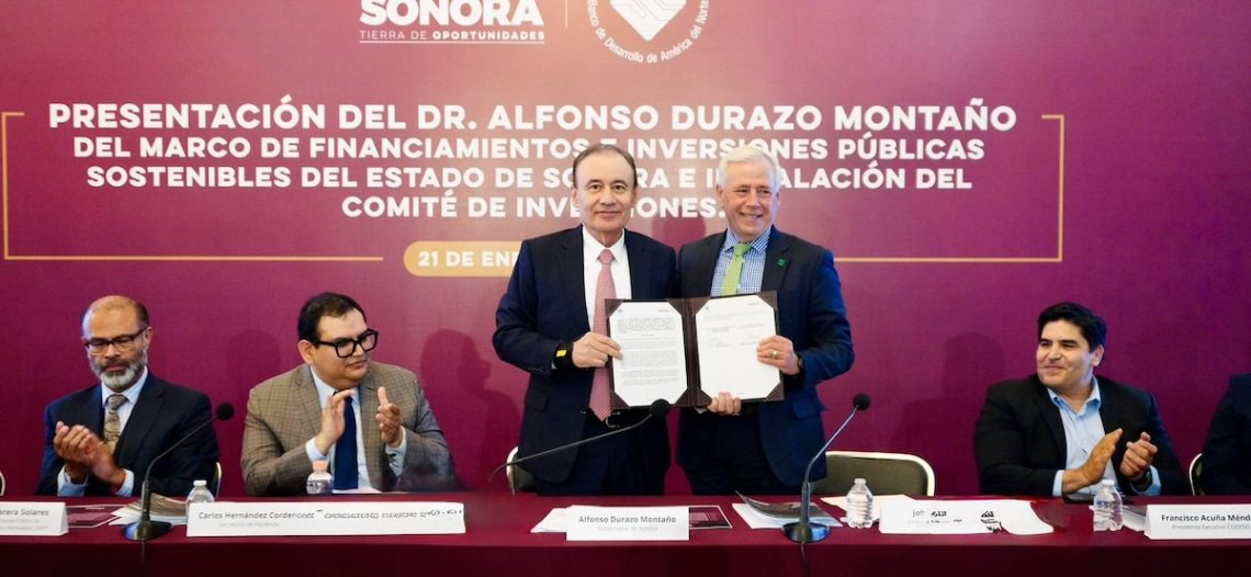 Concretan acuerdo de financiamiento para infraestructura sostenible en Sonora