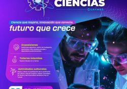 Expo Ciencias Guaymas 2026 en Plaza de los Tres Presidentes este 26 de febrero